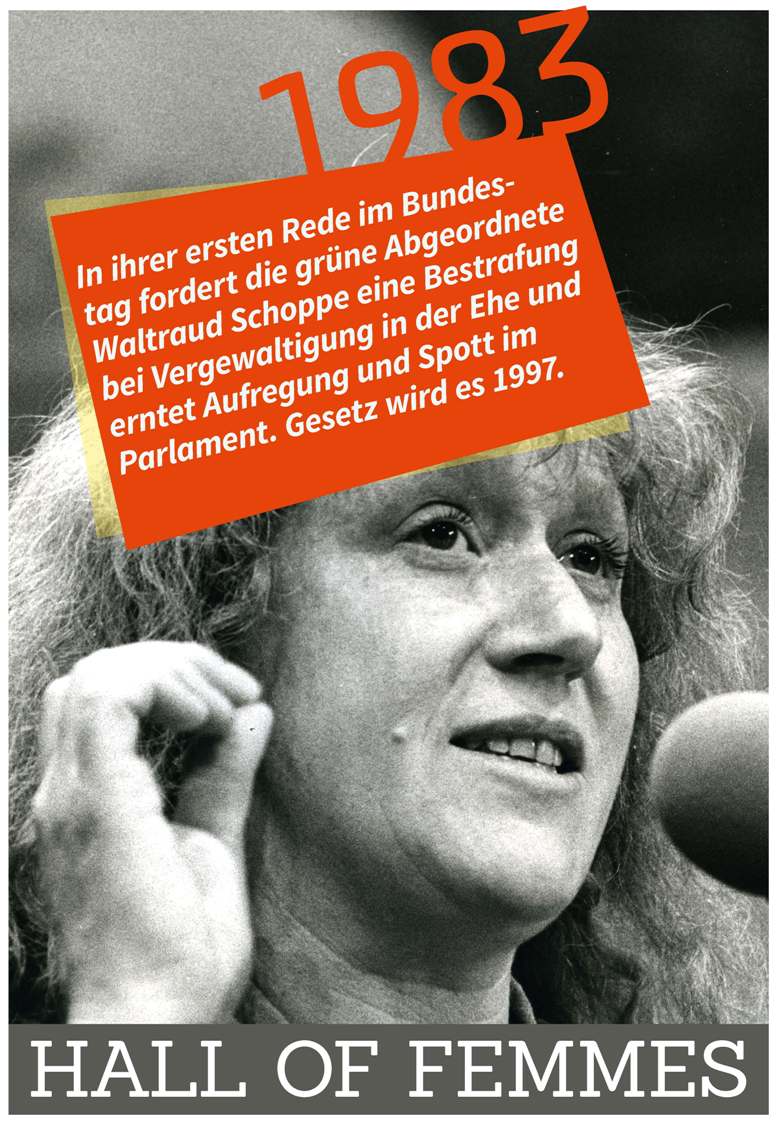 Die Grünen waren gerade erstmals in den Bundestag gewählt worden, da sorgte die Angeordnete Waltraud Schoppe bei ihrem ersten Auftritt für männliche Tumulte ... - weltfrauentagposter_3